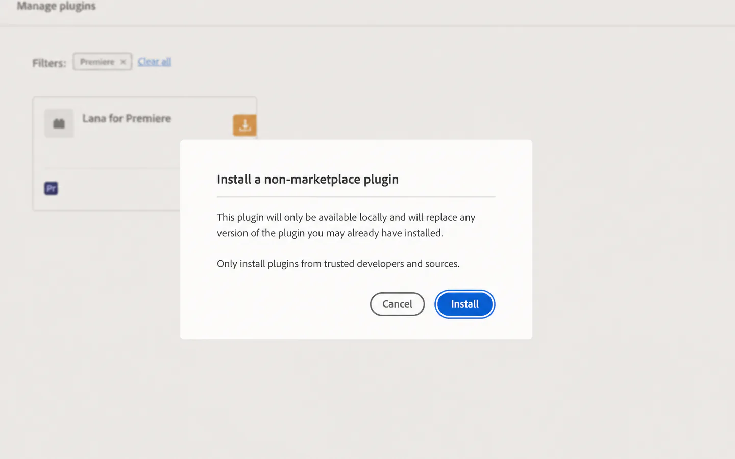 Non-marketplace plugin install prompt for Lana for Premiere